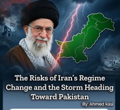 The Risks of Iran’s Regime Change and the Storm Heading Toward Pakistan